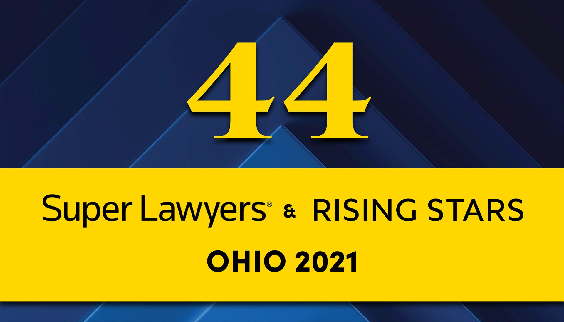 Dinsmore & Shohl 44 of its attorneys have been named to the Ohio Super Lawyers list and Rising Stars lists for 2021.